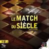 Le Match du Siècle — jeu de cartes duel Fischer Spassky 1972